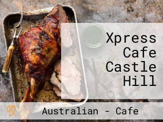 Xpress Cafe Castle Hill