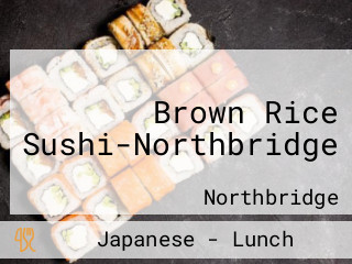 Brown Rice Sushi-Northbridge