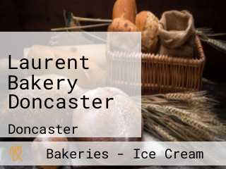 Laurent Bakery Doncaster