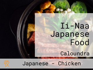 Ii-Naa Japanese Food