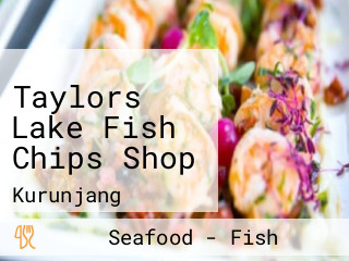 Taylors Lake Fish Chips Shop