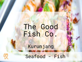 The Good Fish Co.