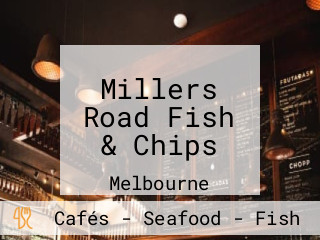 Millers Road Fish & Chips