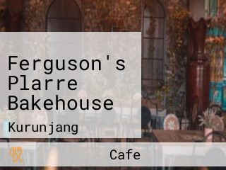 Ferguson's Plarre Bakehouse