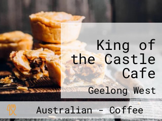 King of the Castle Cafe