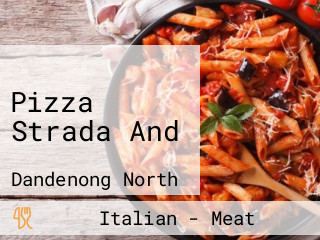 Pizza Strada And