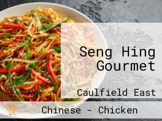 Seng Hing Gourmet