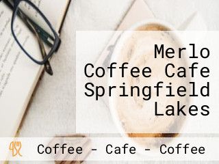 Merlo Coffee Cafe Springfield Lakes