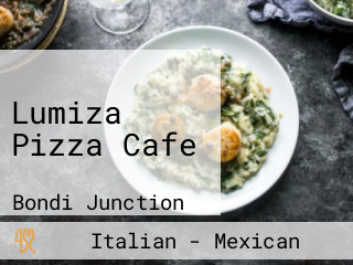 Lumiza Pizza Cafe