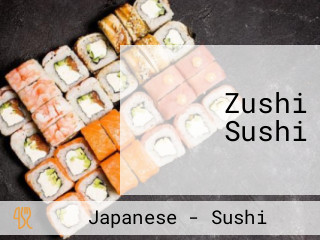 Zushi Sushi