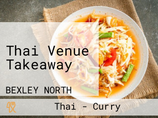 Thai Venue Takeaway