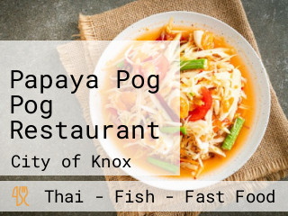 Papaya Pog Pog Restaurant