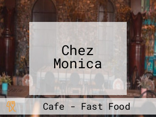 Chez Monica