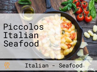 Piccolos Italian Seafood