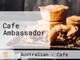 Cafe Ambassador