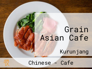 Grain Asian Cafe