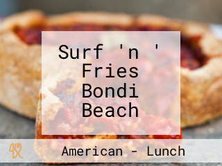 Surf 'n ' Fries Bondi Beach