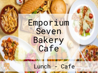 Emporium Seven Bakery Cafe