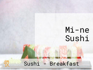 Mi-ne Sushi