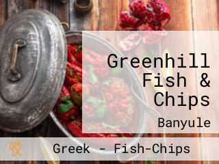 Greenhill Fish & Chips