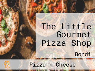 The Little Gourmet Pizza Shop