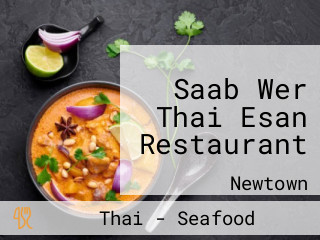Saab Wer Thai Esan Restaurant