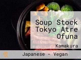 Soup Stock Tokyo Atre Ofuna