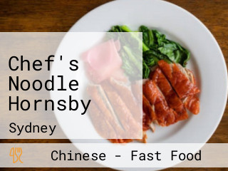 Chef's Noodle Hornsby