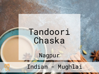 Tandoori Chaska