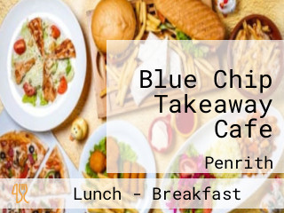 Blue Chip Takeaway Cafe