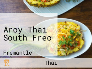 Aroy Thai South Freo