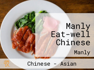 Manly Eat-well Chinese