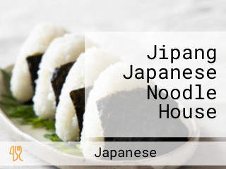 Jipang Japanese Noodle House