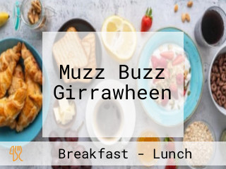 Muzz Buzz Girrawheen