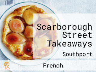 Scarborough Street Takeaways