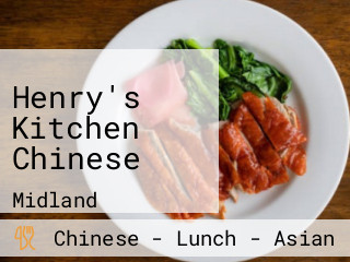 Henry's Kitchen Chinese