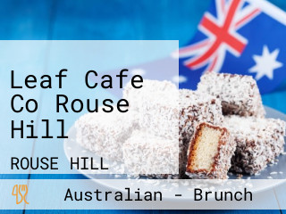 Leaf Cafe Co Rouse Hill