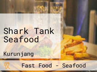 Shark Tank Seafood