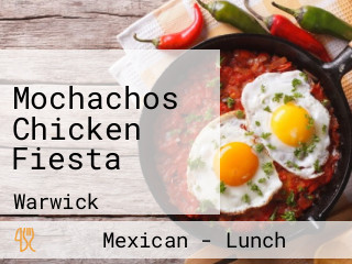 Mochachos Chicken Fiesta