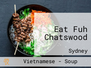 Eat Fuh Chatswood