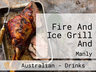 Fire And Ice Grill And