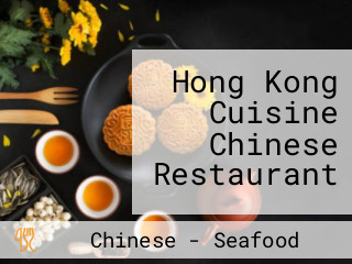Hong Kong Cuisine Chinese Restaurant