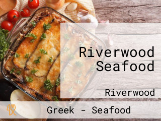 Riverwood Seafood