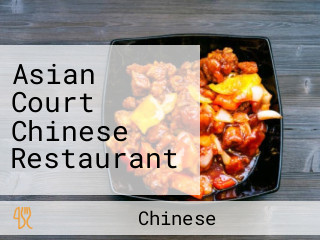 Asian Court Chinese Restaurant