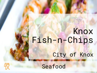 Knox Fish-n-Chips
