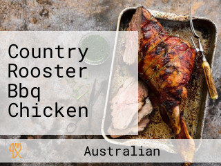 Country Rooster Bbq Chicken
