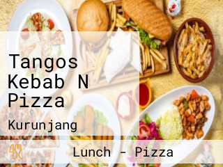 Tangos Kebab N Pizza