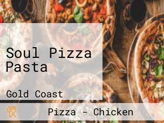 Soul Pizza Pasta