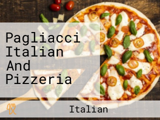 Pagliacci Italian And Pizzeria