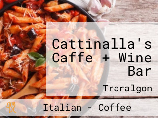 Cattinalla's Caffe + Wine Bar